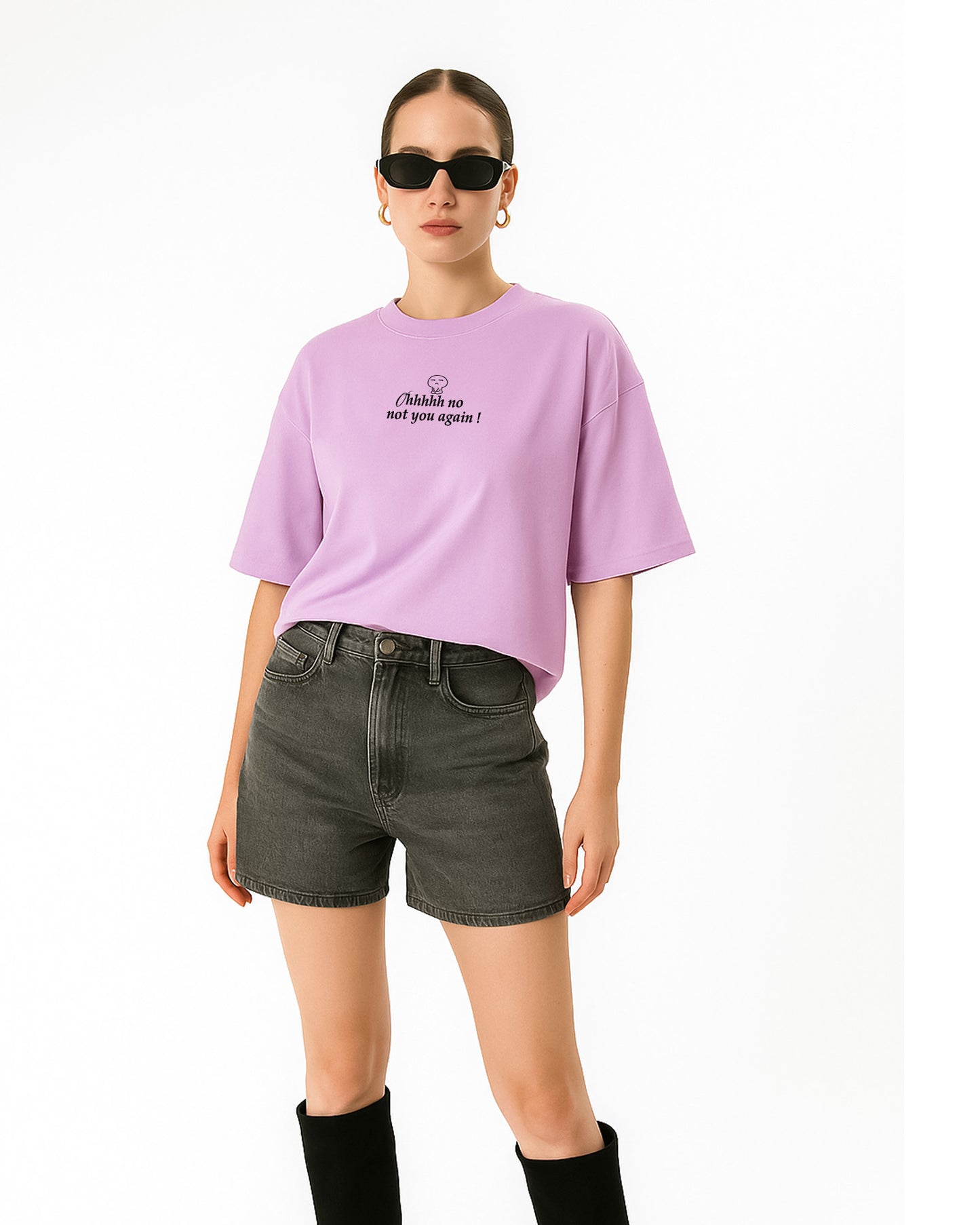 Oh Not You Again Oversized Tee