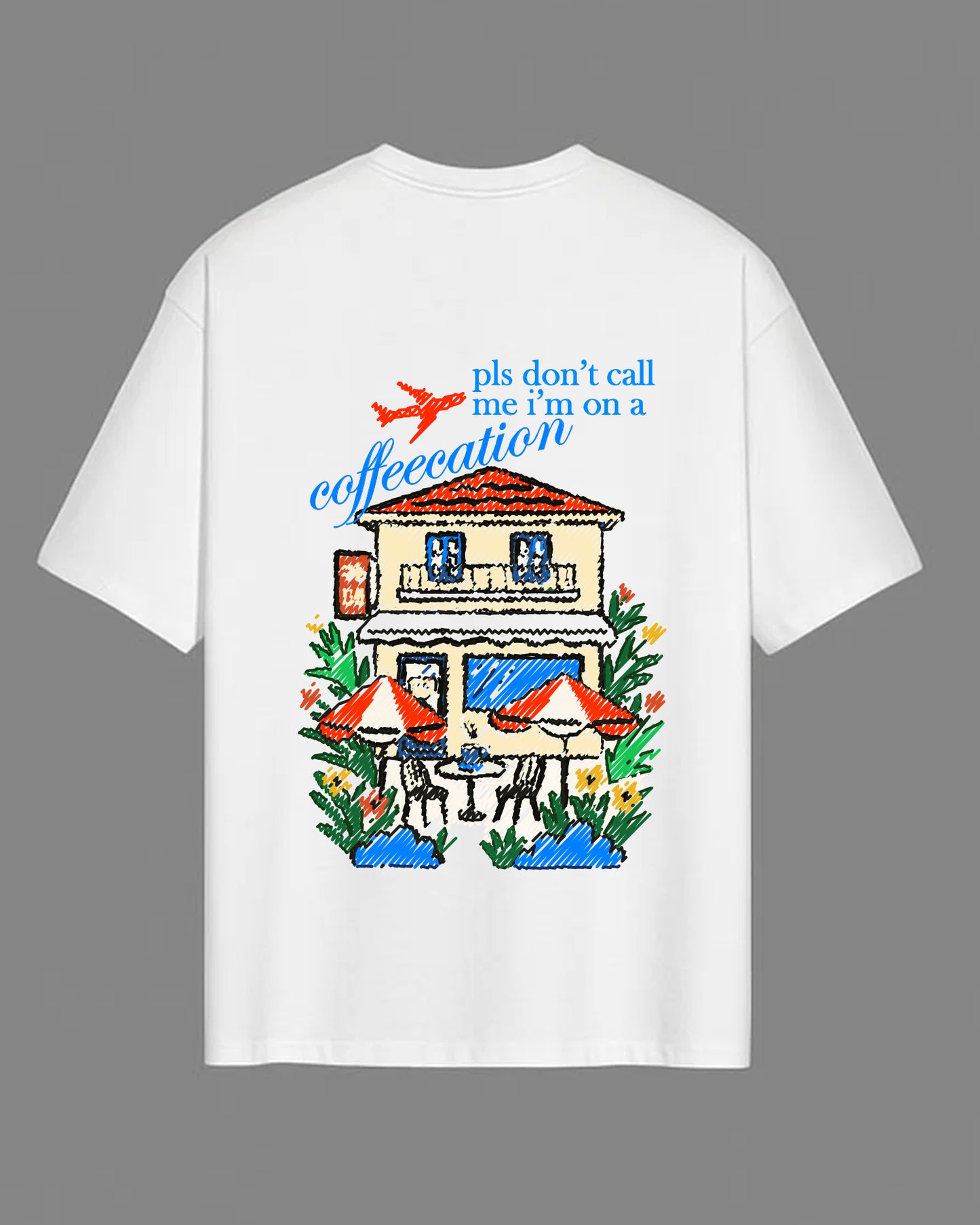 Coffee-cation Oversized Tee