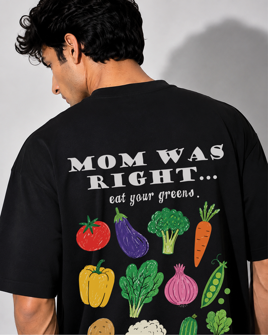 Mom Was Right Graphic Oversized T-Shirt