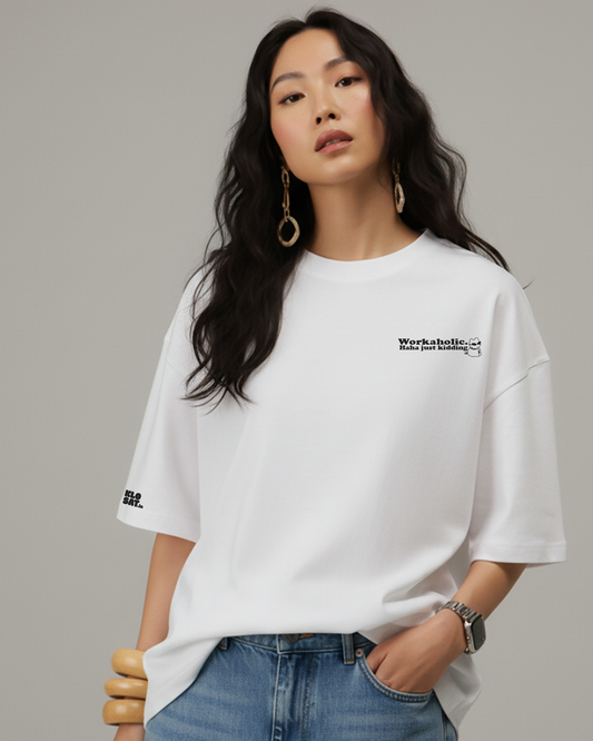 Workaholic IRL (jk) oversize tee-shirt