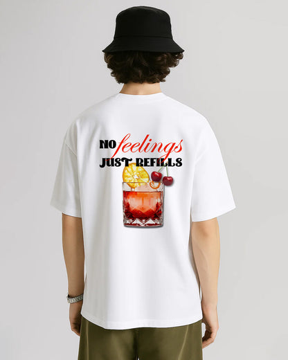 No Feelings, Just Refill – Oversized Tee