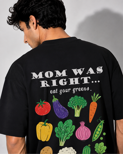 Mom Was Right Graphic Oversized T-Shirt